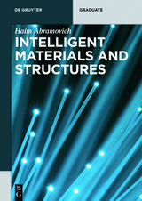 Intelligent Materials and Structures - Haim Abramovich