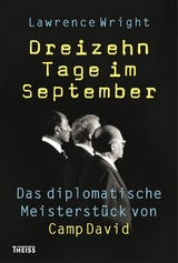 Dreizehn Tage im September - Lawrence Wright