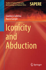 Iconicity and Abduction - Gianluca Caterina, Rocco Gangle