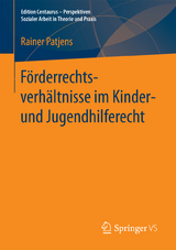 Förderrechtsverhältnisse im Kinder- und Jugendhilferecht - Rainer Patjens