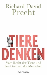 Tiere denken -  Richard David Precht