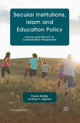 Secular Institutions, Islam and Education Policy - P. Mattei, A. Aguilar