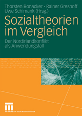 Sozialtheorien im Vergleich - 