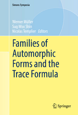 Families of Automorphic Forms and the Trace Formula - 