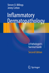 Inflammatory Dermatopathology - Steven D. Billings, Jenny Cotton