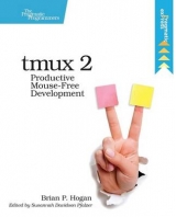 Tmux 2 - Hogan, Brian P.