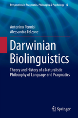 Darwinian Biolinguistics - Antonino Pennisi, Alessandra Falzone