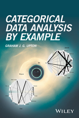 Categorical Data Analysis by Example -  Graham J. G. Upton