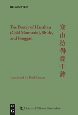 Poetry of Hanshan (Cold Mountain), Shide, and Fenggan -  Paul Rouzer