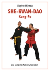 SHE-KWAN-DAO Kung Fu - Siegfried Kynast