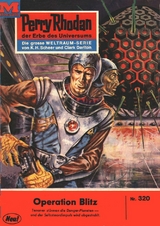 Perry Rhodan 320: Operation Blitz - Clark Darlton