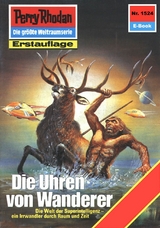 Perry Rhodan 1524: Die Uhren von Wanderer - Ernst Vlcek