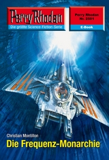 Perry Rhodan 2501: Die Frequenz-Monarchie - Christian Montillon