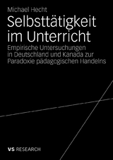 Selbsttätigkeit im Unterricht - Michael Hecht