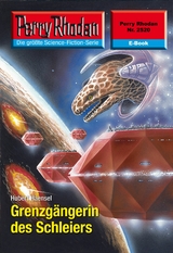 Perry Rhodan 2520: Grenzgängerin des Schleiers - Hubert Haensel