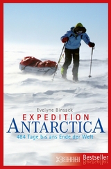 Expedition Antarctica - Evelyne Binsack, Markus Maeder