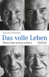 Das volle Leben - Susanna Schwager