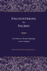 Encountering the Sacred - Brouria Bitton-Ashkelony