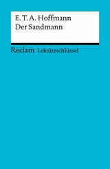 Lektüreschlüssel. E. T. A. Hoffmann: Der Sandmann - E.T.A. Hoffmann, Peter Bekes