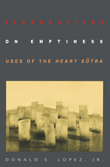 Elaborations on Emptiness -  Jr. Donald S. Lopez