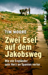 Zwei Esel auf dem Jakobsweg - Tim Moore