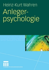 Anlegerpsychologie - Heinz-Kurt Wahren