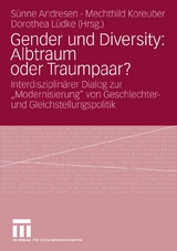 Gender und Diversity: Albtraum oder Traumpaar? - 