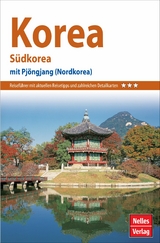 Nelles Guide Reiseführer Korea - Südkorea - Oliver Fülling