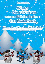 Winter - Die schönsten neuen Kinderlieder - Das Liederbuch - Stephen Janetzko