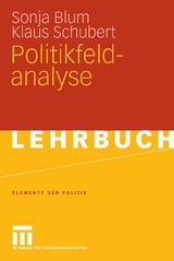 Politikfeldanalyse - Sonja Blum, Klaus Schubert