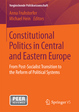 Constitutional Politics in Central and Eastern Europe - 