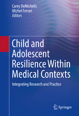 Child and Adolescent Resilience Within Medical Contexts - 