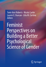 Feminist Perspectives on Building a Better Psychological Science of Gender - 