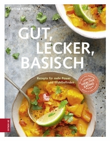 Gut, lecker, basisch - Martina Kittler