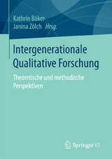 Intergenerationale Qualitative Forschung - 