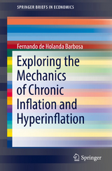 Exploring the Mechanics of Chronic Inflation and Hyperinflation - Fernando de Holanda Barbosa