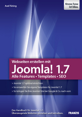 Webseiten erstellen mit Joomla! 1.7 - Axel Tüting