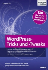 WordPress-Tricks und -Tweaks - Clemens Gull