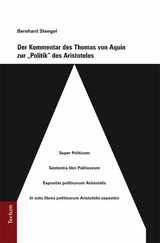 Der Kommentar des Thomas von Aquin zur "Politik" des Aristoteles - Bernhard Stengel