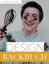 Das Designbackbuch - Alexander Galle