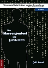 Der Massengentest und § 81h StPO - Çefli Ademi