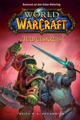 World of Warcraft, Band 1: Teufelskreis - Keith R. A. DeCandido