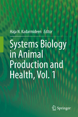 Systems Biology in Animal Production and Health, Vol. 1 - 