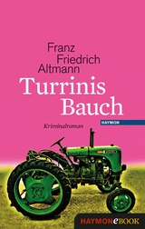 Turrinis Bauch - Franz Friedrich Altmann