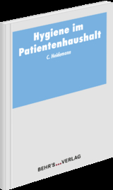 Hygiene im Patientenhaushalt - Claudia Heidemann