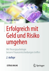 Erfolgreich mit Geld und Risiko umgehen - Monika Müller