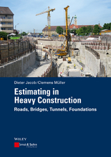 Estimating in Heavy Construction - Dieter Jacob, Clemens Müller