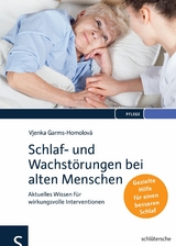 Schlaf- und Wachstörungen bei alten Menschen - Prof. Dr. Vjenka Garms-Homolová