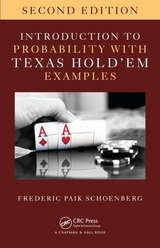 Introduction to Probability with Texas Hold 'em Examples - Schoenberg, Frederic Paik