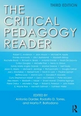 The Critical Pedagogy Reader - Darder, Antonia